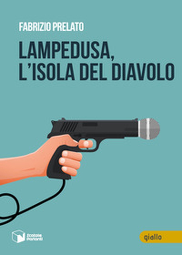 Lampedusa, l'isola del Diavolo - Librerie.coop Lampedusa, l'isola del Diavolo - Librerie.coop