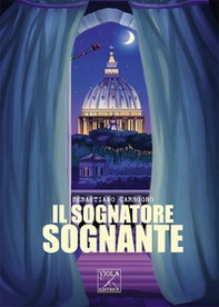 Il sognatore sognante - Librerie.coop Il sognatore sognante - Librerie.coop