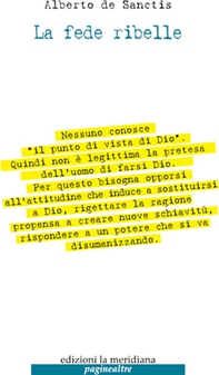 La fede ribelle - Librerie.coop