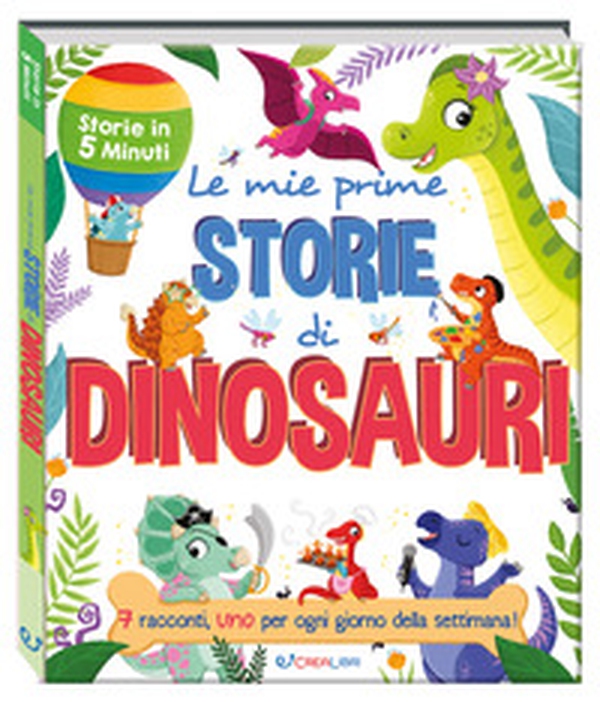 Le mie prime storie di dinosauri. Storie in 5 minuti - Librerie.coop Le mie prime storie di dinosauri. Storie in 5 minuti - Librerie.coop