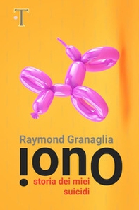 Iono. Storia dei miei suicidi - Librerie.coop