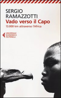 Vado verso il Capo. 13.000 km attraverso l'Africa - Librerie.coop Vado verso il Capo. 13.000 km attraverso l'Africa - Librerie.coop