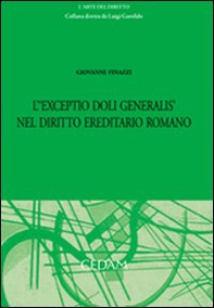 L'exceptio doli generalis nel diritto ereditario romano - Librerie.coop L'exceptio doli generalis nel diritto ereditario romano - Librerie.coop