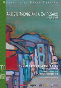Artisti trevigiani a Ca' Pesaro (1908-1925) - Librerie.coop