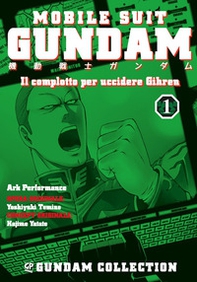 Il piano per uccidere Gihren. Gundam - Vol. 1 - Librerie.coop