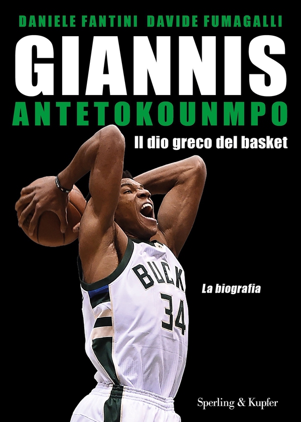 Giannis Antetokounmpo - Librerie.coop Giannis Antetokounmpo - Librerie.coop