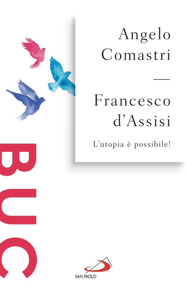 Francesco d'Assisi. - Librerie.coop Francesco d'Assisi. - Librerie.coop