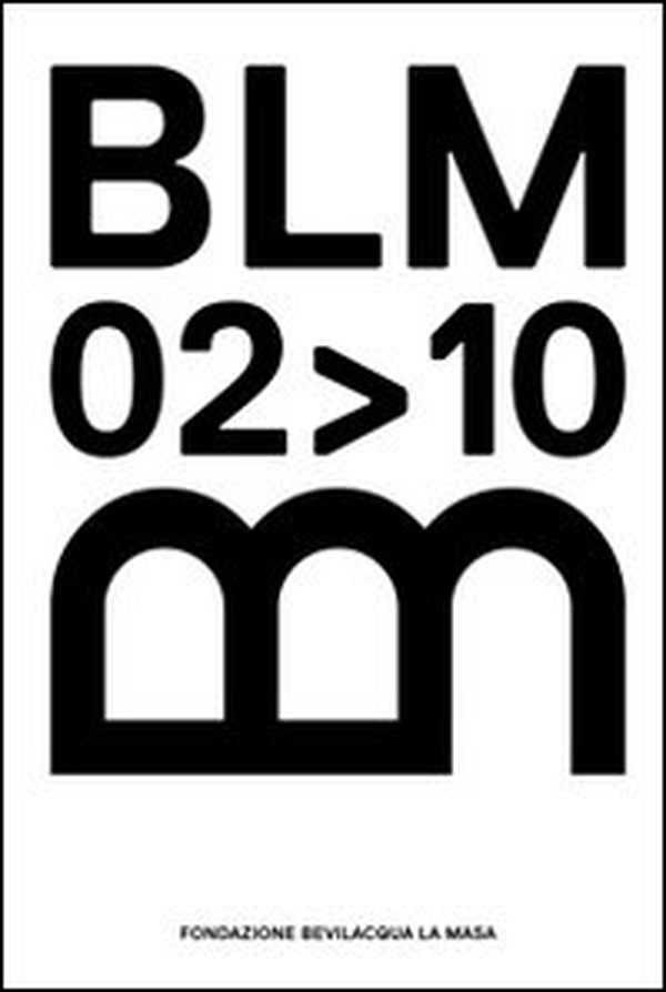 BLM0210. Fondazione Bevilacqua La Masa - Librerie.coop BLM0210. Fondazione Bevilacqua La Masa - Librerie.coop