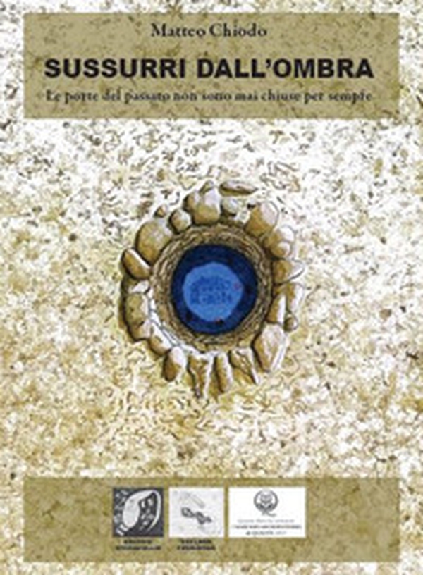 Sussurri dall'ombra (Le porte del passato non sono mai chiuse per sempre) - Librerie.coop