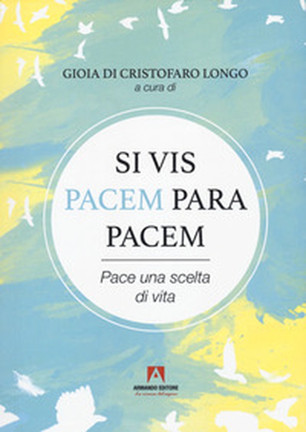 Si vis pacem para pacem - Librerie.coop Si vis pacem para pacem - Librerie.coop