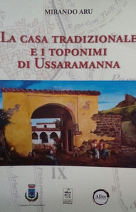 La casa tradizionale e i toponimi di Ussaramanna - Librerie.coop