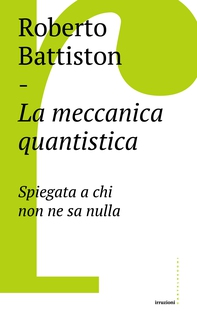 La meccanica quantistica - Librerie.coop La meccanica quantistica - Librerie.coop