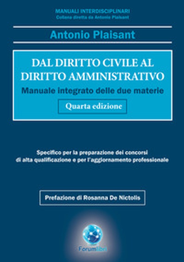 Dal diritto civile al diritto amministrativo. Manuale integrato delle due materie - Librerie.coop Dal diritto civile al diritto amministrativo. Manuale integrato delle due materie - Librerie.coop