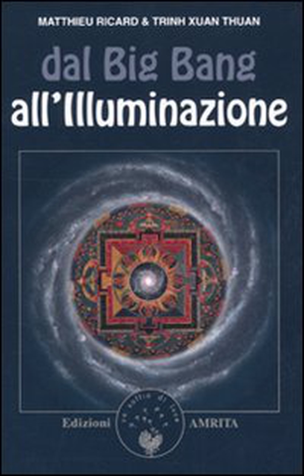 Dal Big bang all'illuminazione - Librerie.coop Dal Big bang all'illuminazione - Librerie.coop