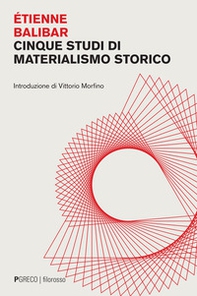 Cinque studi di materialismo storico - Librerie.coop