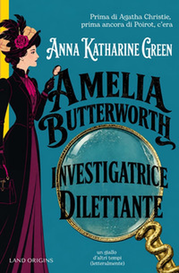 Amelia Butterworth: investigatrice dilettante - Librerie.coop