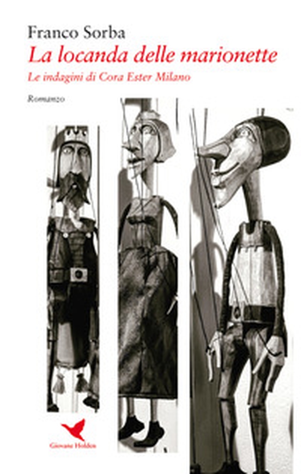 La locanda delle marionette. Le indagini di Cora Ester Milano - Librerie.coop La locanda delle marionette. Le indagini di Cora Ester Milano - Librerie.coop