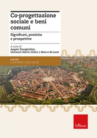 Co-progettazione sociale e beni comuni. Significati, pratiche e prospettive - Librerie.coop