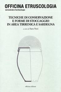 Tecniche di conservazione e forme di stoccaggio in area tirrenica e Sardegna - Librerie.coop
