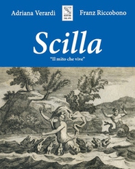 Scilla. Il mito che vive - Librerie.coop