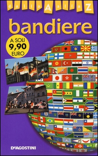 bandiere. Dalla A alla Z - Librerie.coop
