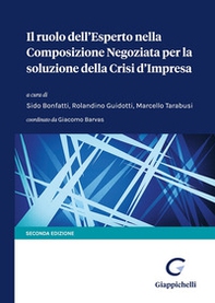 Il ruolo dell'esperto nella composizione negoziata per la soluzione della crisi d'impresa - Librerie.coop Il ruolo dell'esperto nella composizione negoziata per la soluzione della crisi d'impresa - Librerie.coop