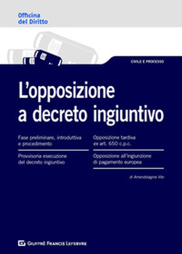 L'opposizione a decreto ingiuntivo - Librerie.coop