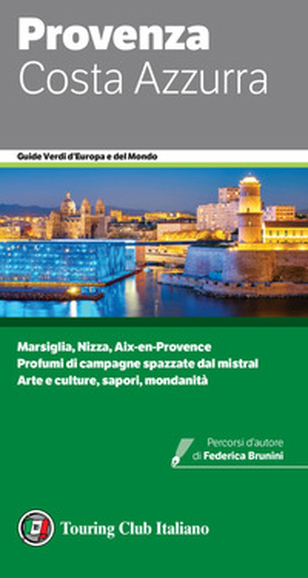 Provenza e Costa Azzurra - Librerie.coop Provenza e Costa Azzurra - Librerie.coop