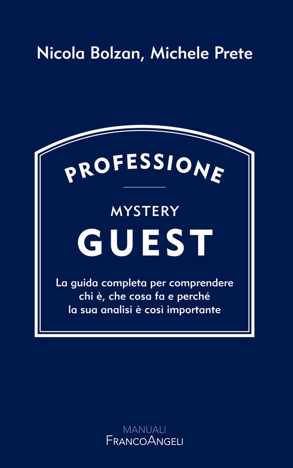 Professione Mystery Guest - Librerie.coop Professione Mystery Guest - Librerie.coop