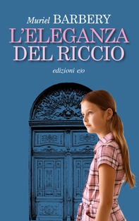 L'eleganza del riccio - Librerie.coop