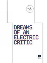 Dreams of an electric critic - Librerie.coop
