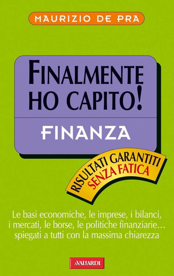 Finalmente ho capito! Finanza - Librerie.coop Finalmente ho capito! Finanza - Librerie.coop