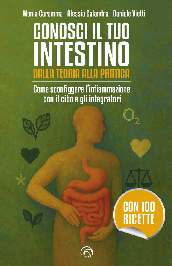 Conosci il tuo intestino. Dalla teoria alla pratica - Librerie.coop Conosci il tuo intestino. Dalla teoria alla pratica - Librerie.coop