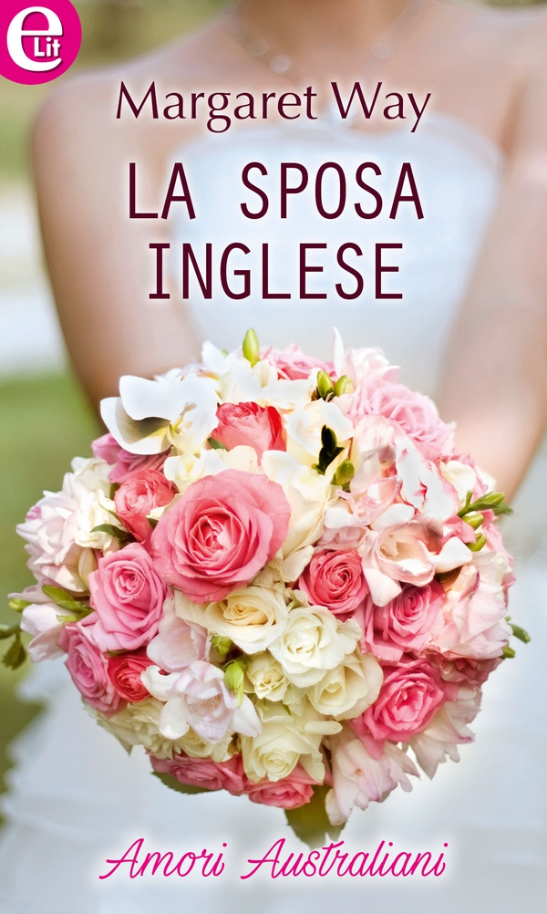 La sposa inglese (eLit) - Librerie.coop La sposa inglese (eLit) - Librerie.coop