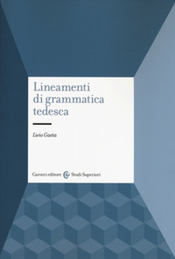 Lineamenti di grammatica tedesca - Librerie.coop Lineamenti di grammatica tedesca - Librerie.coop