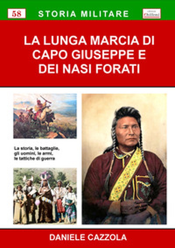 La lunga marcia di Capo Giuseppe e dei Nasi Forati - Librerie.coop La lunga marcia di Capo Giuseppe e dei Nasi Forati - Librerie.coop