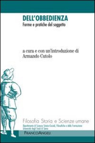 Dell'obbedienza. Forme e pratiche del soggetto - Librerie.coop