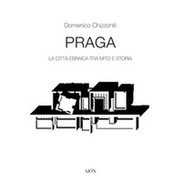 Praga. La città ebraica tra mito e storia - Librerie.coop Praga. La città ebraica tra mito e storia - Librerie.coop