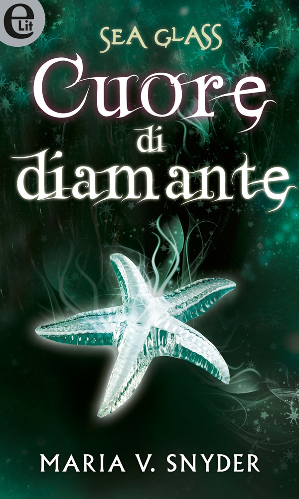 Sea Glass - Cuore di diamante - Librerie.coop Sea Glass - Cuore di diamante - Librerie.coop