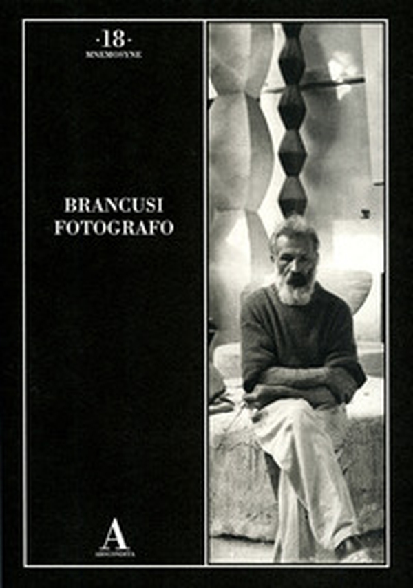 Brancusi fotografo - Librerie.coop Brancusi fotografo - Librerie.coop