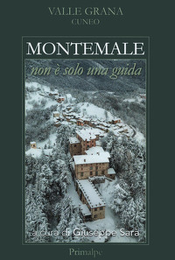 Montemale. Non è solo una guida - Librerie.coop Montemale. Non è solo una guida - Librerie.coop