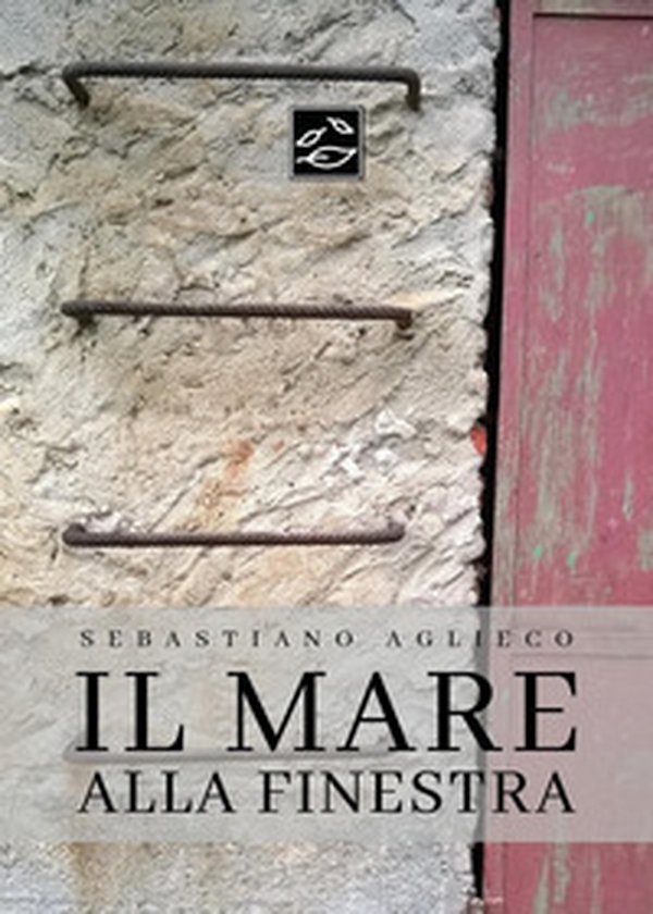 Il mare alla finestra - Librerie.coop Il mare alla finestra - Librerie.coop