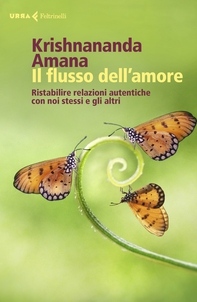 Il flusso dell'amore - Librerie.coop Il flusso dell'amore - Librerie.coop
