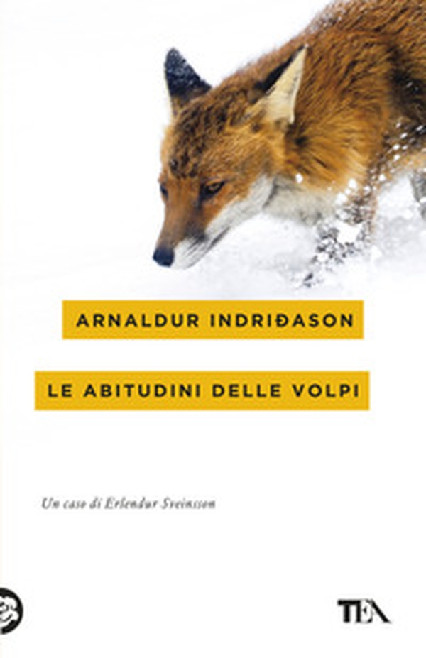 Le abitudini delle volpi. I casi dell'ispettore Erlendur Sveinsson - Vol. 9 - Librerie.coop Le abitudini delle volpi. I casi dell'ispettore Erlendur Sveinsson - Vol. 9 - Librerie.coop