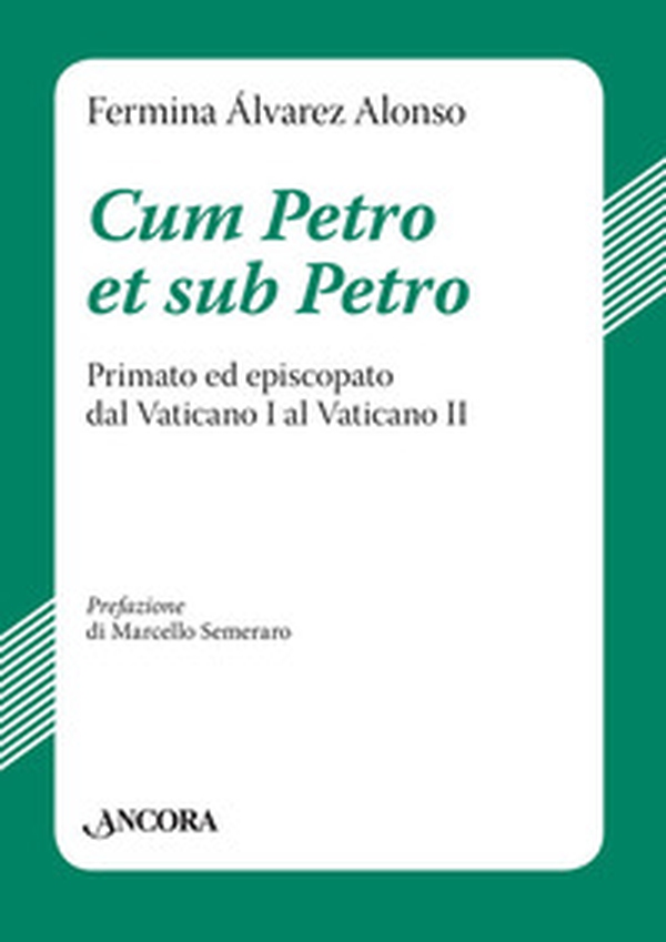 Cum Petro et sub Petro - Librerie.coop Cum Petro et sub Petro - Librerie.coop
