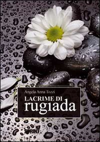Lacrime di rugiada - Librerie.coop