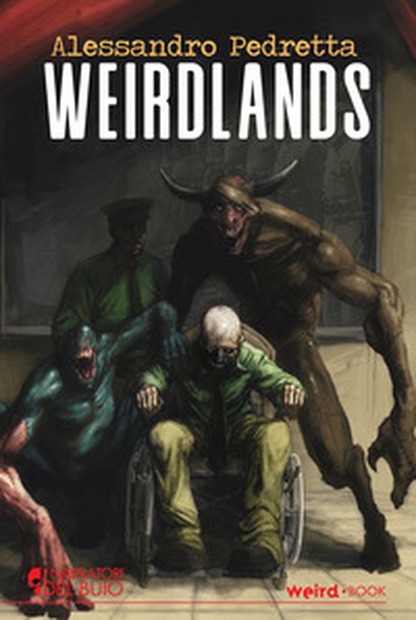 Weirdlands - Librerie.coop Weirdlands - Librerie.coop