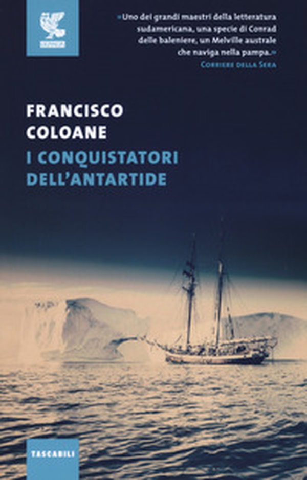 I conquistatori dell'Antartide - Librerie.coop I conquistatori dell'Antartide - Librerie.coop