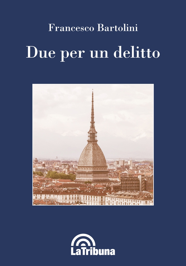 Due per un delitto - Librerie.coop Due per un delitto - Librerie.coop
