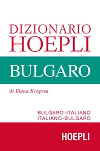 Dizionario Hoepli bulgaro. Bulgaro-italiano, italiano-bulgaro - Librerie.coop
